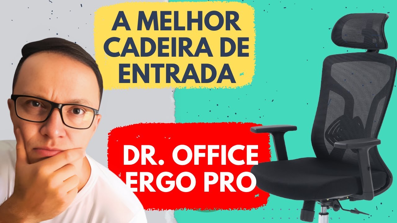 Cadeira Dr. Office Ergo Pro Unboxing, Montagem e Primeiras Impress&otilde;es (Vale a Pena) Melhor Cadeira?