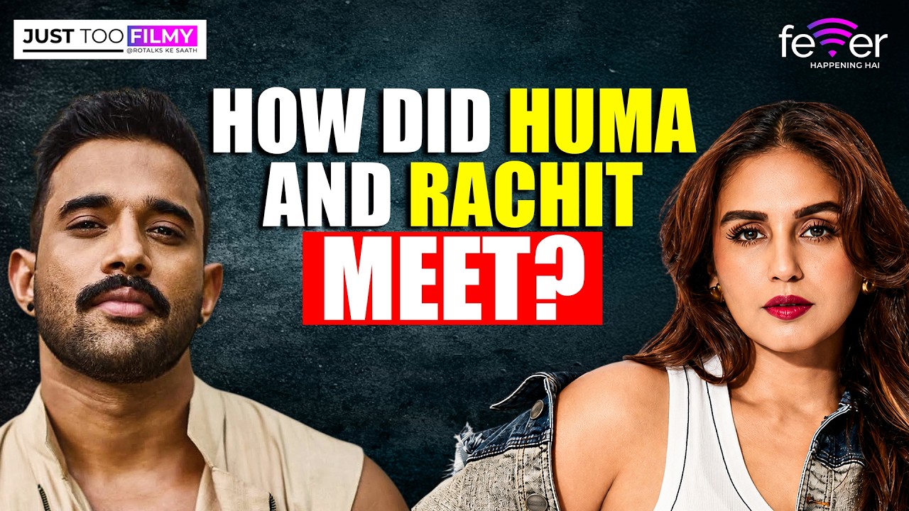 How Did Huma Qureshi & Rachit Singh Meet? | OTT Star Tag, Green Flags & More | Baby Do Die Do