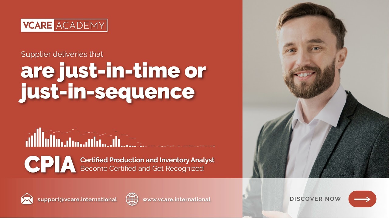 Supplier deliveries that are just-in-time or just-in-sequence