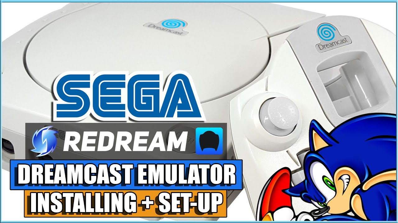 REDREAM - Dreamcast Emulator - Installing and Setting up Guide