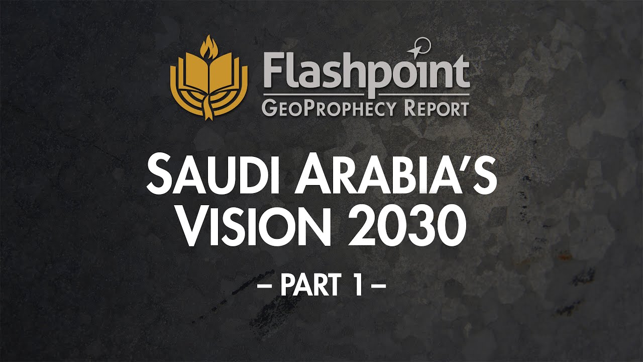 Flashpoint - Saudi Arabia's Vision 2030 Part 1