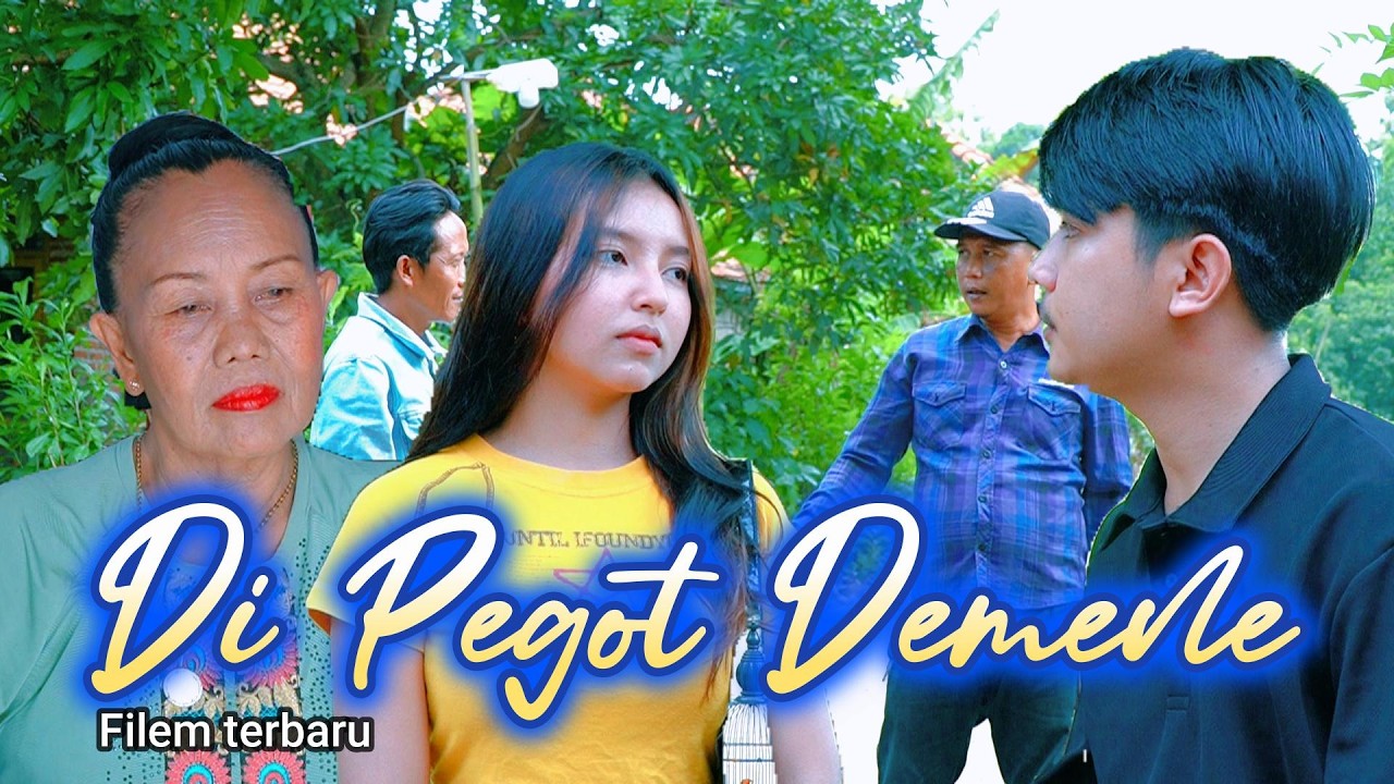 DI PEGOT DEMENE - FILEM TERBARU ( FULL MOVIE )