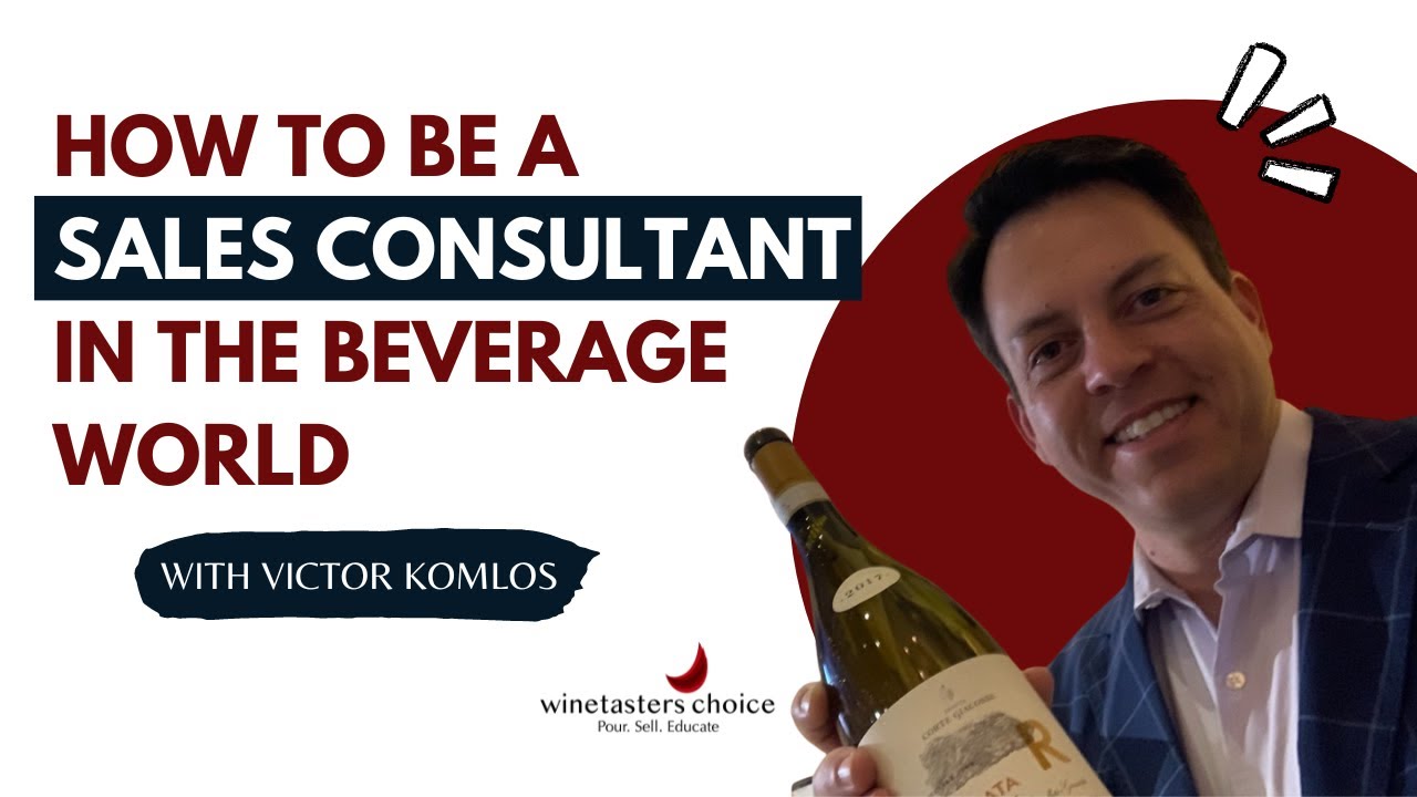 How To Be a Sales Consultant in The Beverage World with Victor Komlos