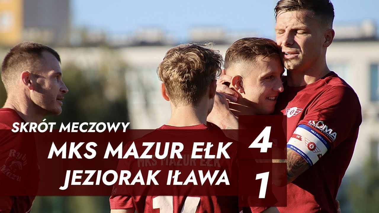 Skrót meczu | Mazur Ełk - Jeziorak Iława 4:1 (3:0) | forBET IV liga