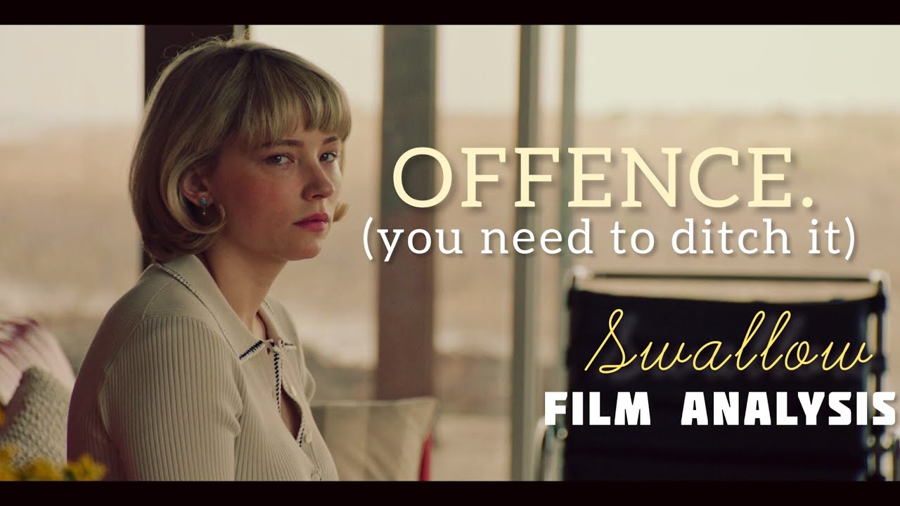 Swallow (2019) Film Analysis | Learning not to get offended