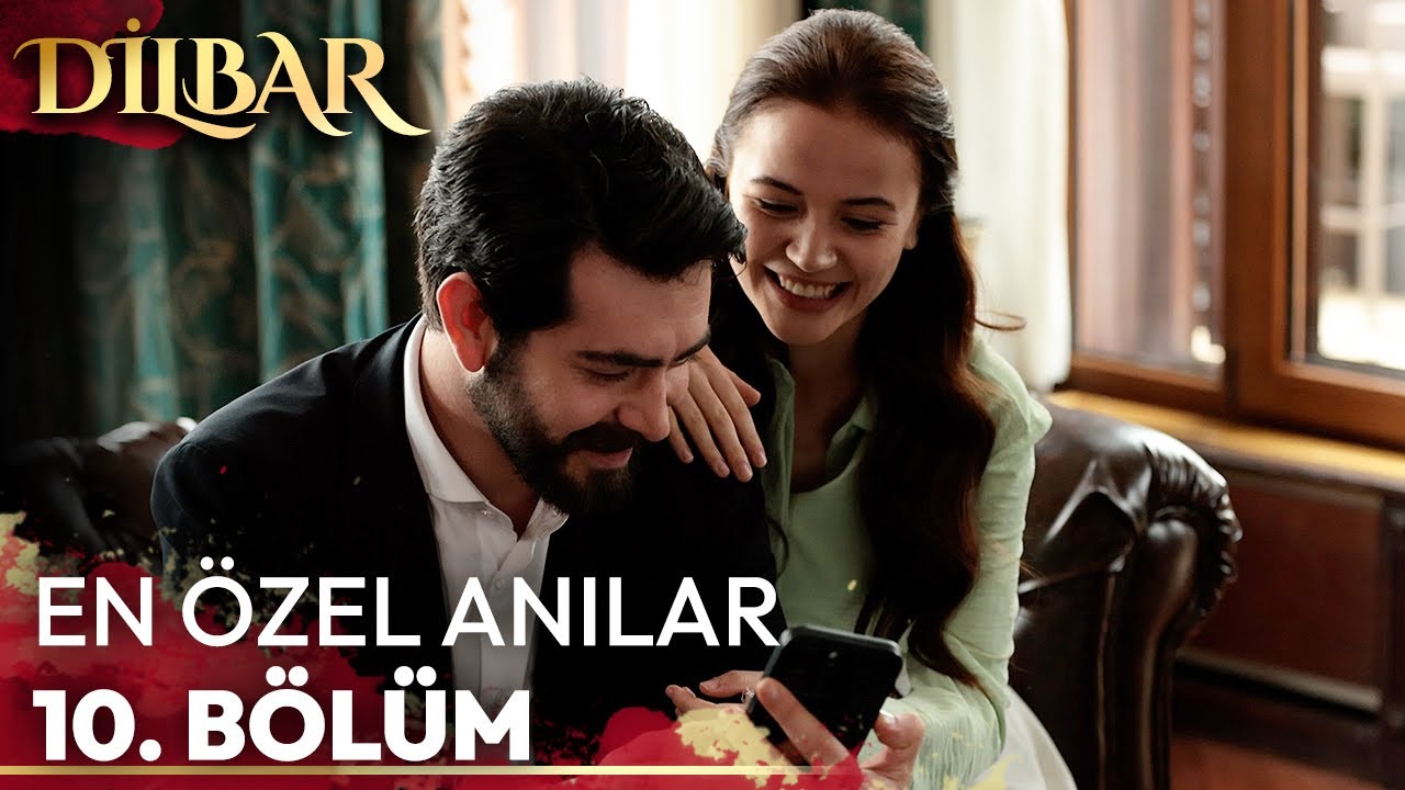 En Özel Anlarımız - Kamera Arkası  10. Bölüm | DilBar