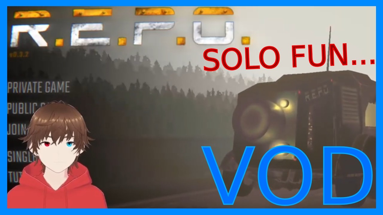 [VOD] Level 1-6 Solo Fun... - R.E.P.O Solo