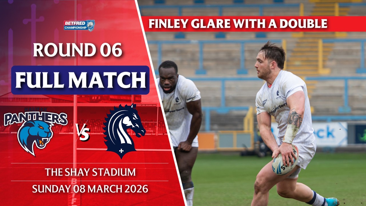 FULL MATCH: Halifax Panthers v London Broncos | ROUND 06 BETFRED CHAMPIONSHIP 2026