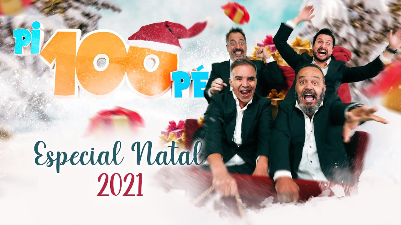 Pi100P&eacute; - Especial de natal 2021