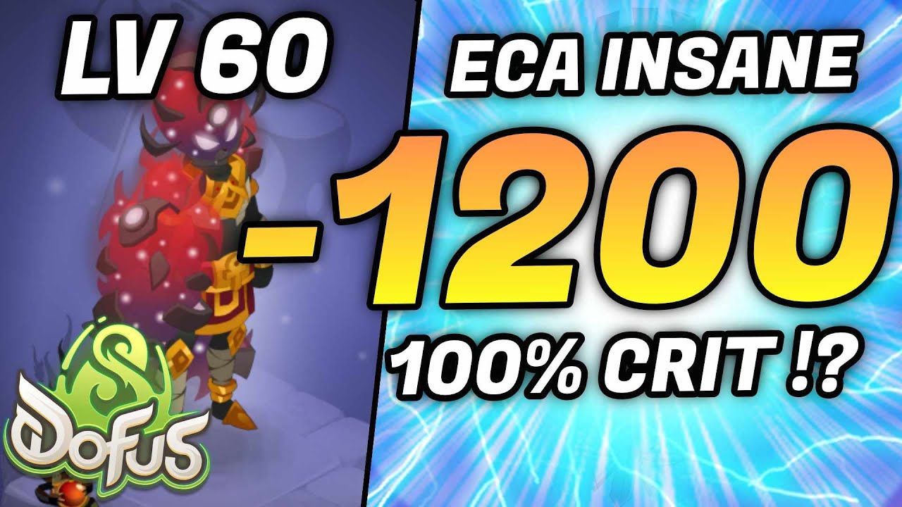 -1200 100% CRIT LV 60 ?! ECA do crit INSANE sur DOFUS 3