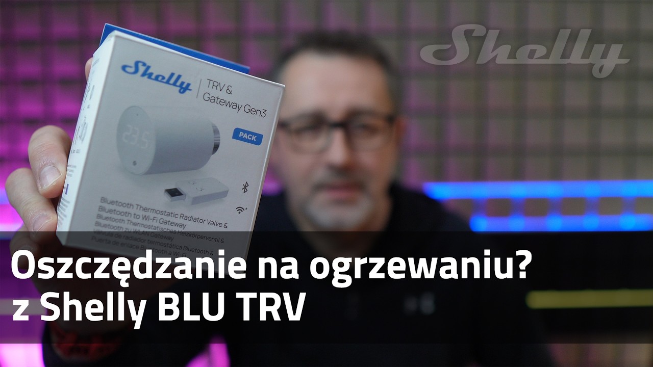 Oszczędzanie na ogrzewaniu?: Shelly BLU TRV