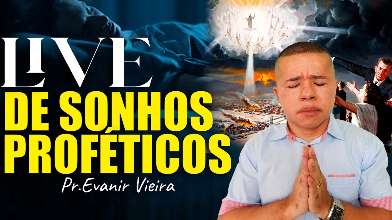 Como interpretar sonhos proféticos? Pastor Evanir Vieira