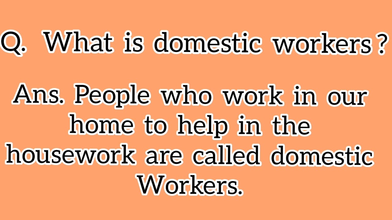 What is domestic workers||English language||English