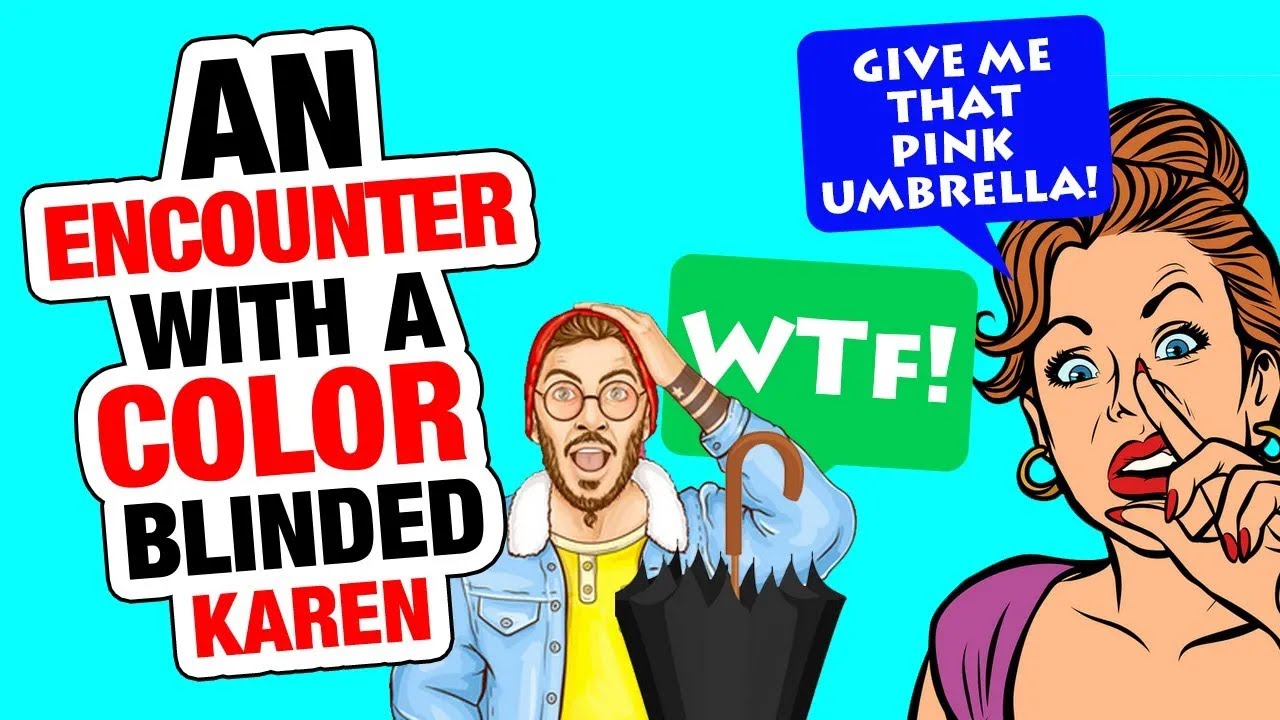 r/IDontWorkHereLady - She was  Color Blind