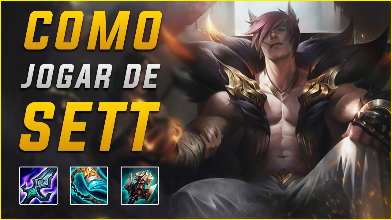 Como Jogar de Sett Top em 2022 | League of Legends