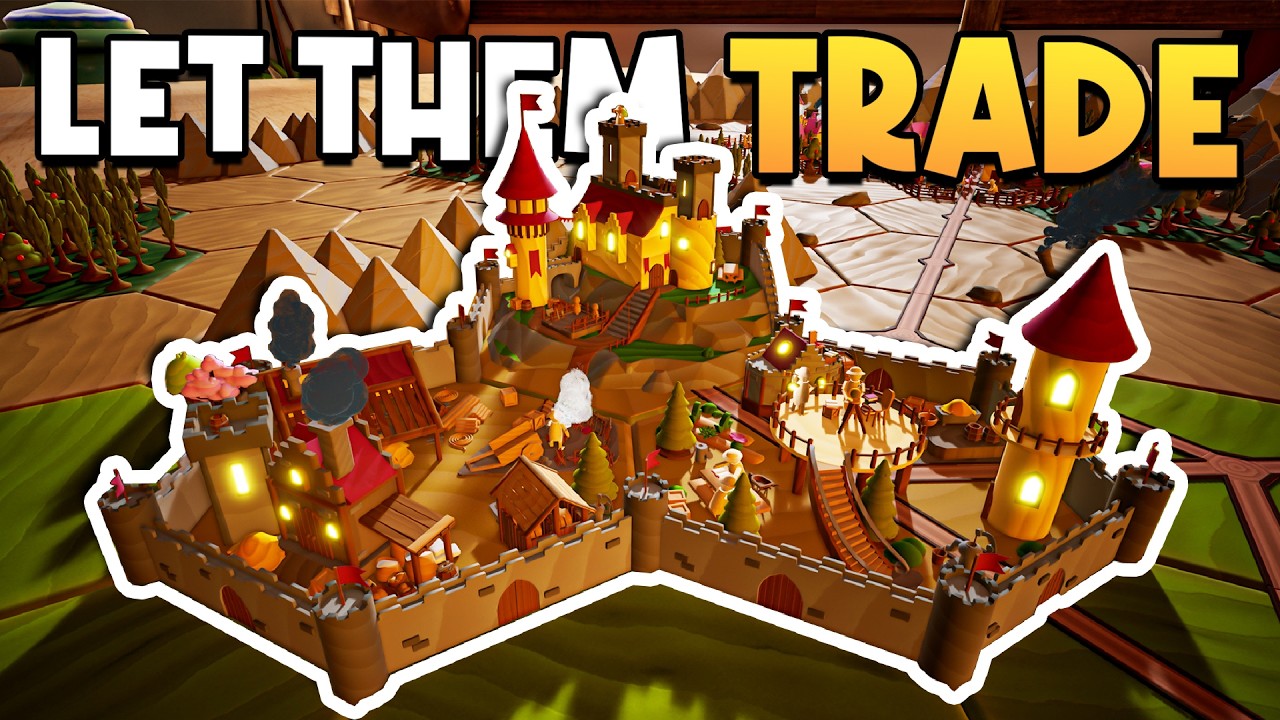 Tamamen Ticaret Tabanlı Bir Krallık Kuruyoruz! | Let Them Trade