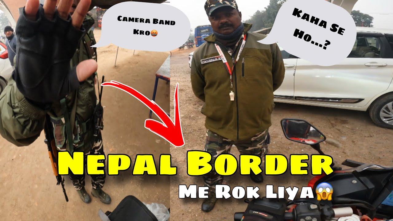Nepal Border Me Police Ne Rok Liya 😱||Gondia To Nepal 🇳🇵 ride Episode No 3 Part-1