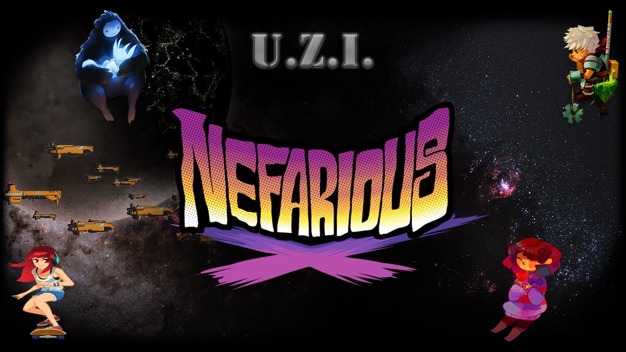 Nefarious - U.Z.I. #16