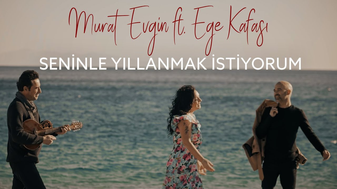 Murat Evgin ft. Ege Kafası - Seninle Yıllanmak İstiyorum (Official Music Video)