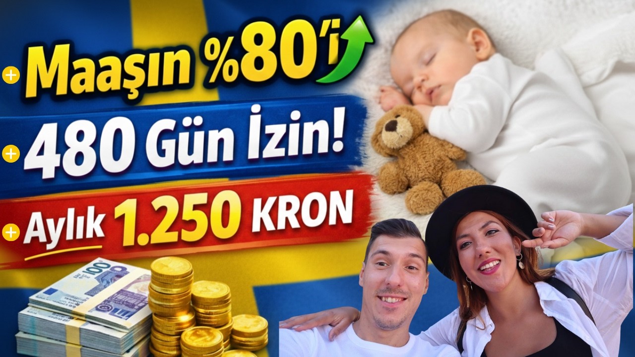 Türkiye'de Hayal, İsveç'te Standart: 480 Gün Maaşlı İzin! + Çocuk Yardımı!