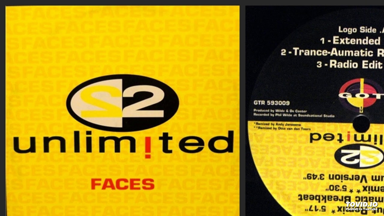 2 Unlimited – Faces (Extended – 1993)