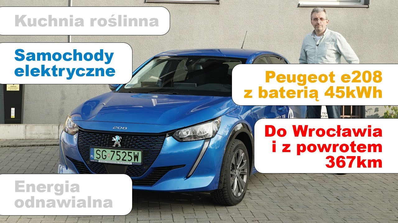 Peugeot e208. Tym razem trasa o długości 367 km - do Wrocławia i z powrotem.