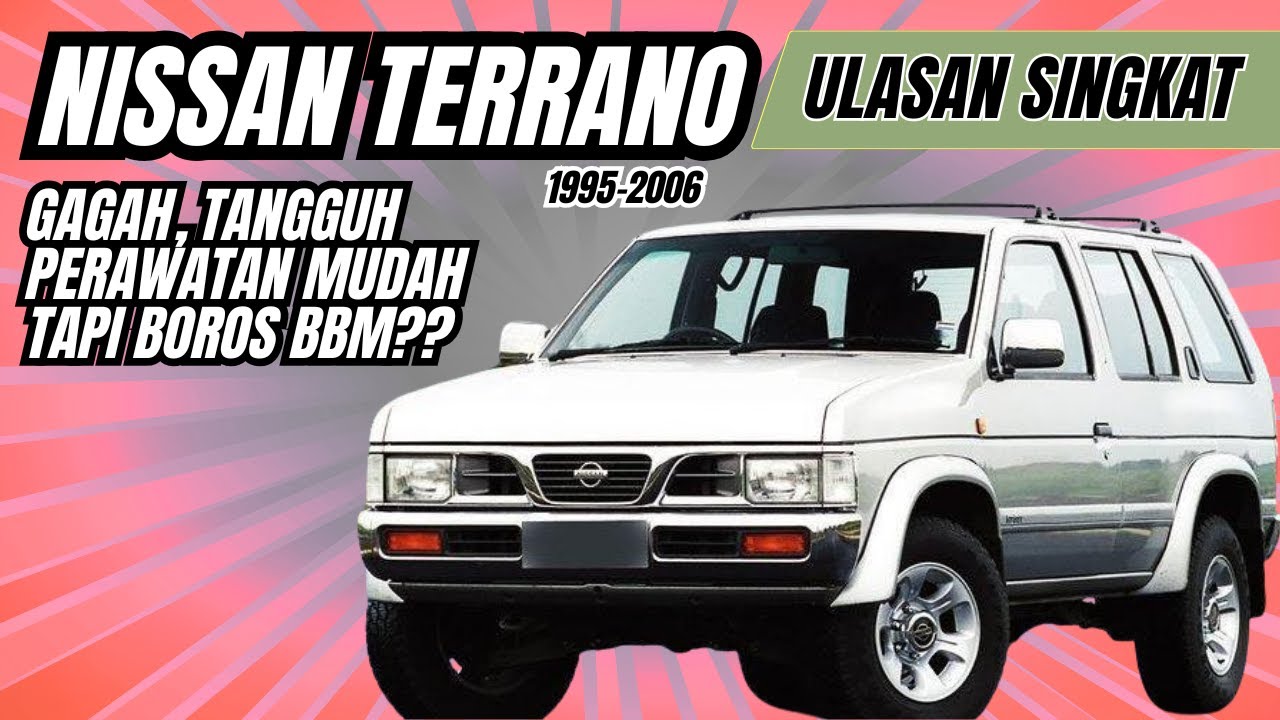 Ulasan Singkat Nissan Terrano (1995-2006)