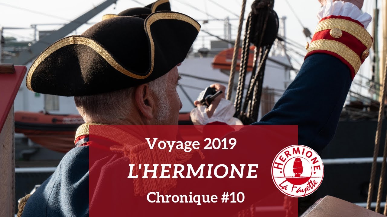 L'Hermione à Rouen ! - Chronique #10 voyage 2019