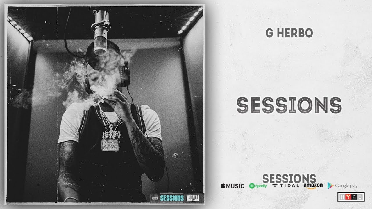 (FREE DL) G Herbo - Sessions Instrumental (ReProd.By @GvngBoy10)