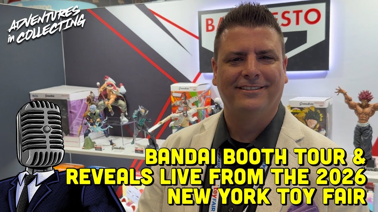 NEW YORK TOY FAIR 2026 — What’s New with Bandai Namco Toys and Collectibles America?