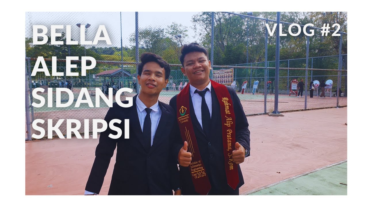 Sidang Skripsinya Si Bella dan Alep - Vlog #2