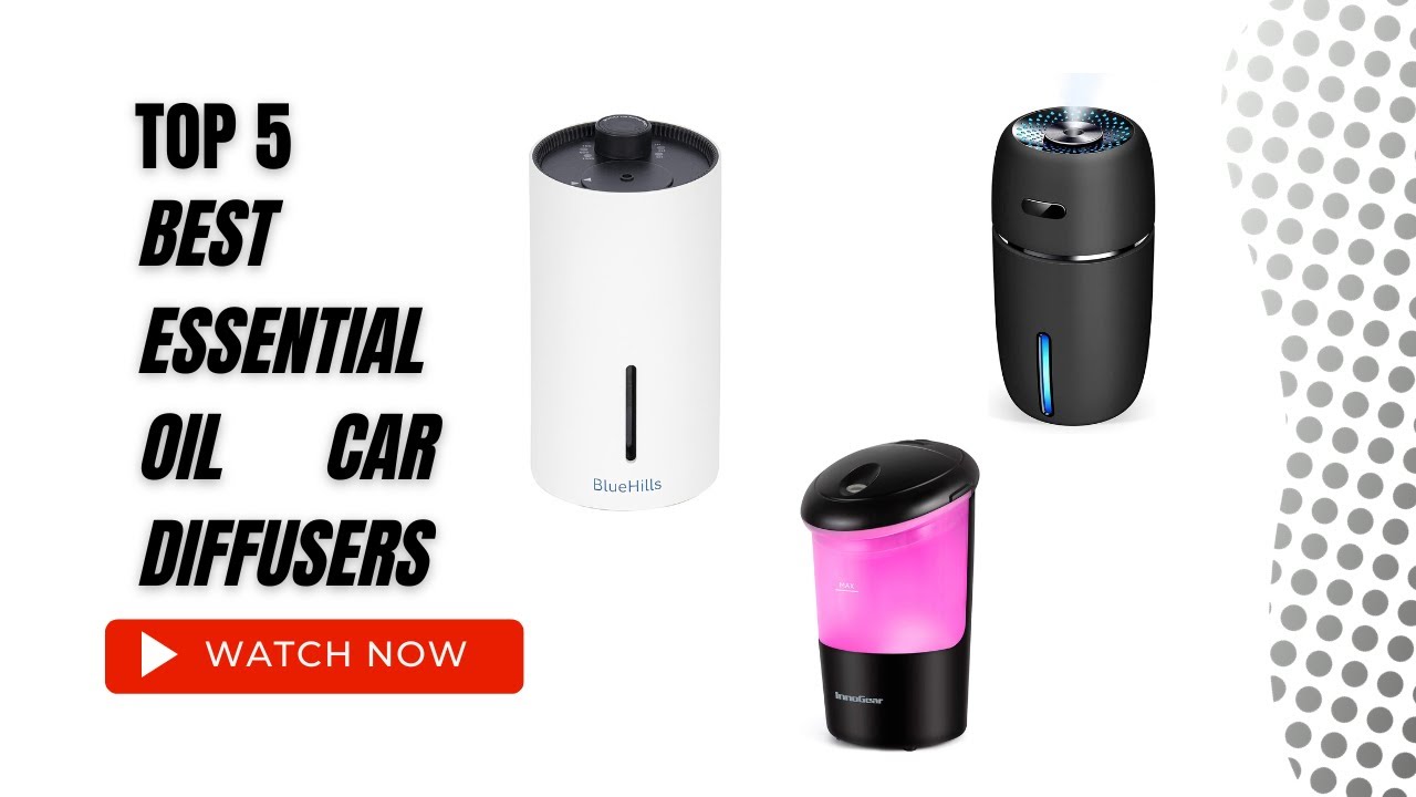 Best Essential Oil Car Diffusers On Amazon / Top 5 Product ( Reviewed & Tested )