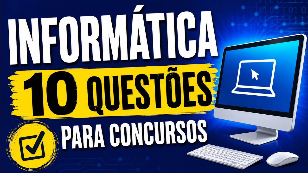 Informática para Concursos: Simulado Básico!