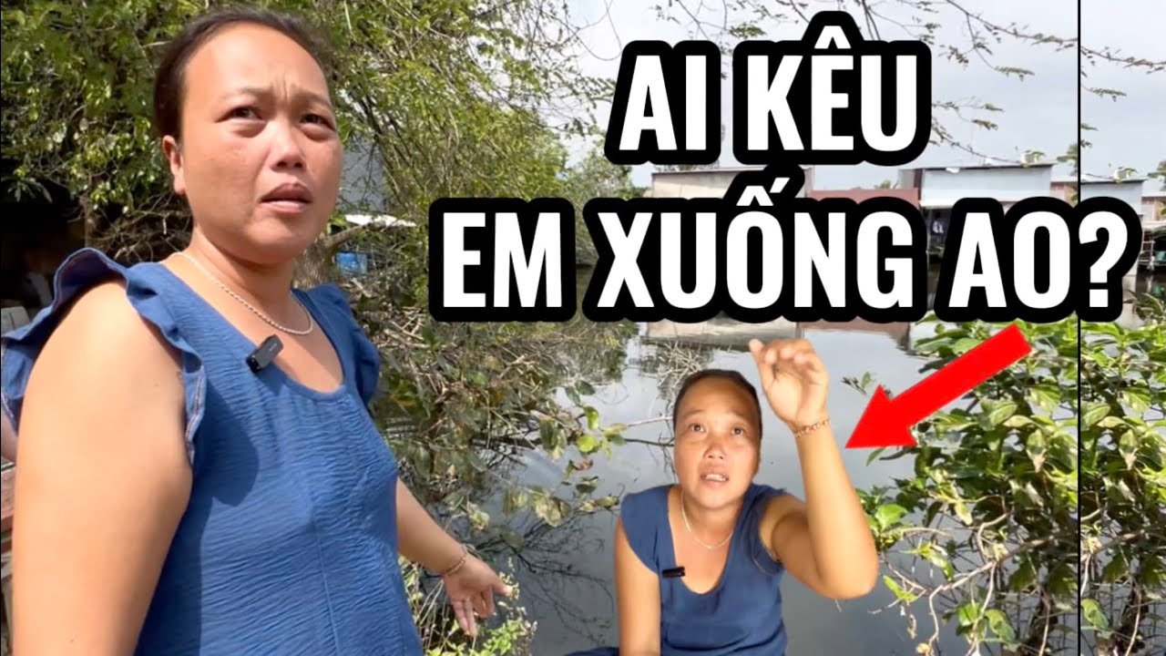 AI KÊU EM XUỐNG AO? | Hoàn Cảnh Người Phụ Nữ Được Gia Đình Cầu Cứu