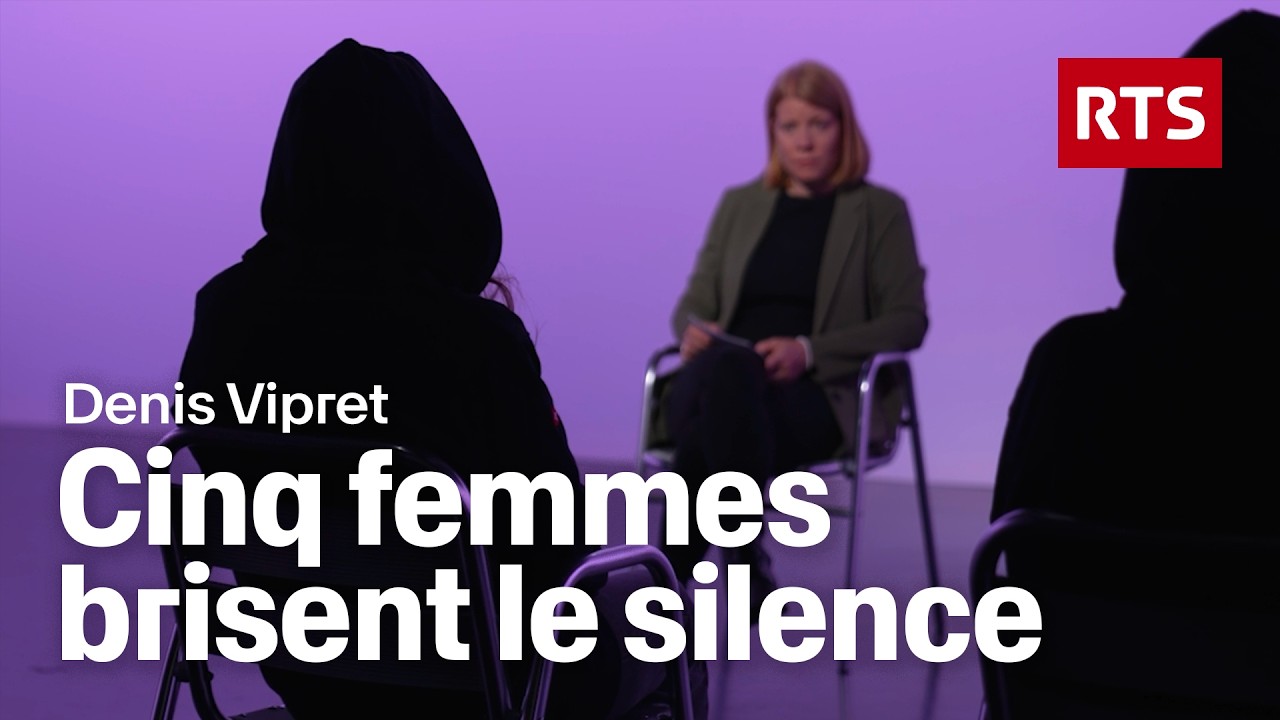 Denis Vipret accus&eacute; d&rsquo;agressions : 5 femmes sortent du silence | RTS