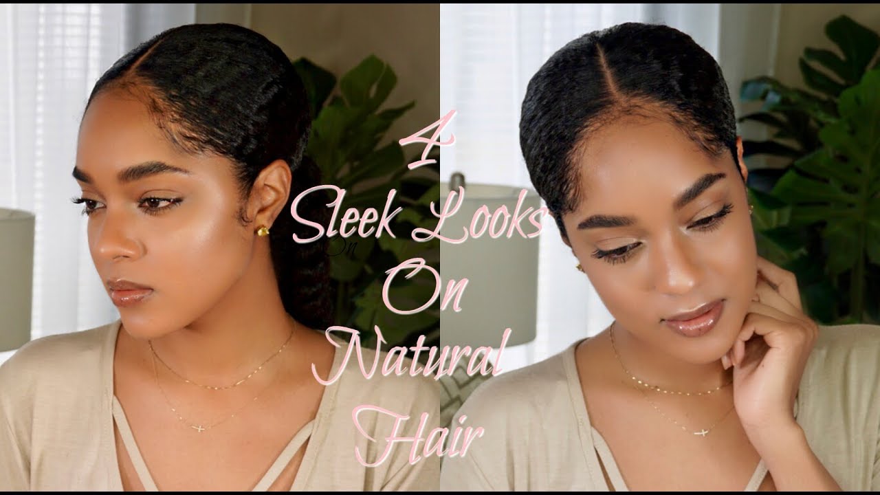 HOW TO- 4 SLEEK HAIRSTYLES FOR THICK NATURAL HAIR