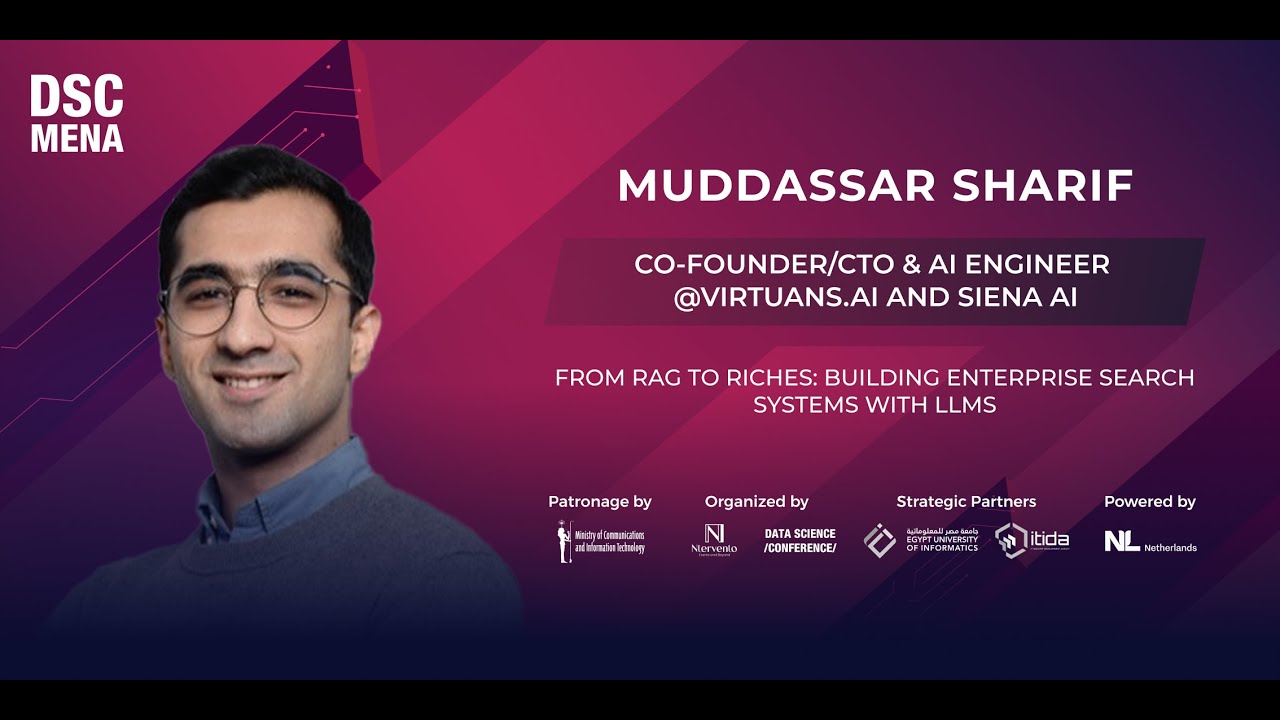 From RAG to Riches Building Enterprise Search Systems with LLMs | Muddassar Sharif | DSC MENA 25