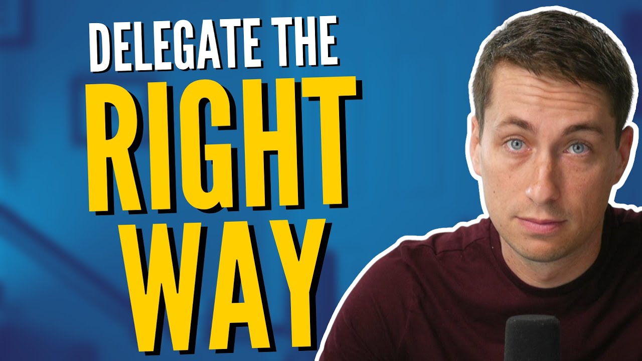 How to delegate the right way | EP 349 - The Sweaty Startup