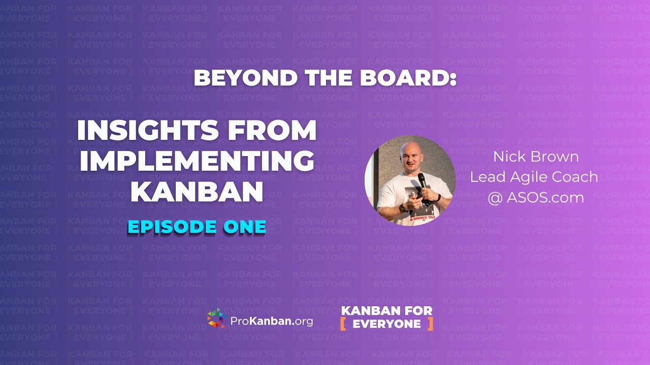 Beyond the Board: Insights from Implementing Kanban