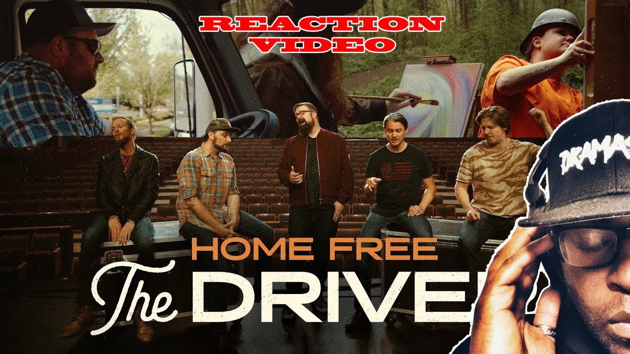 *HOT* Home Free - The Driver REACTION VIDEO