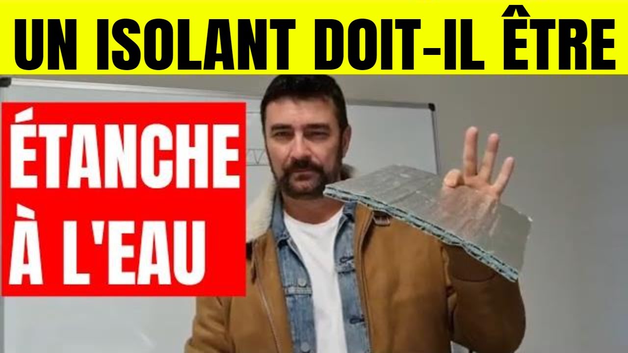 &Eacute;tanch&eacute;it&eacute; &agrave; l'eau d'un isolant mince r&eacute;flecteur