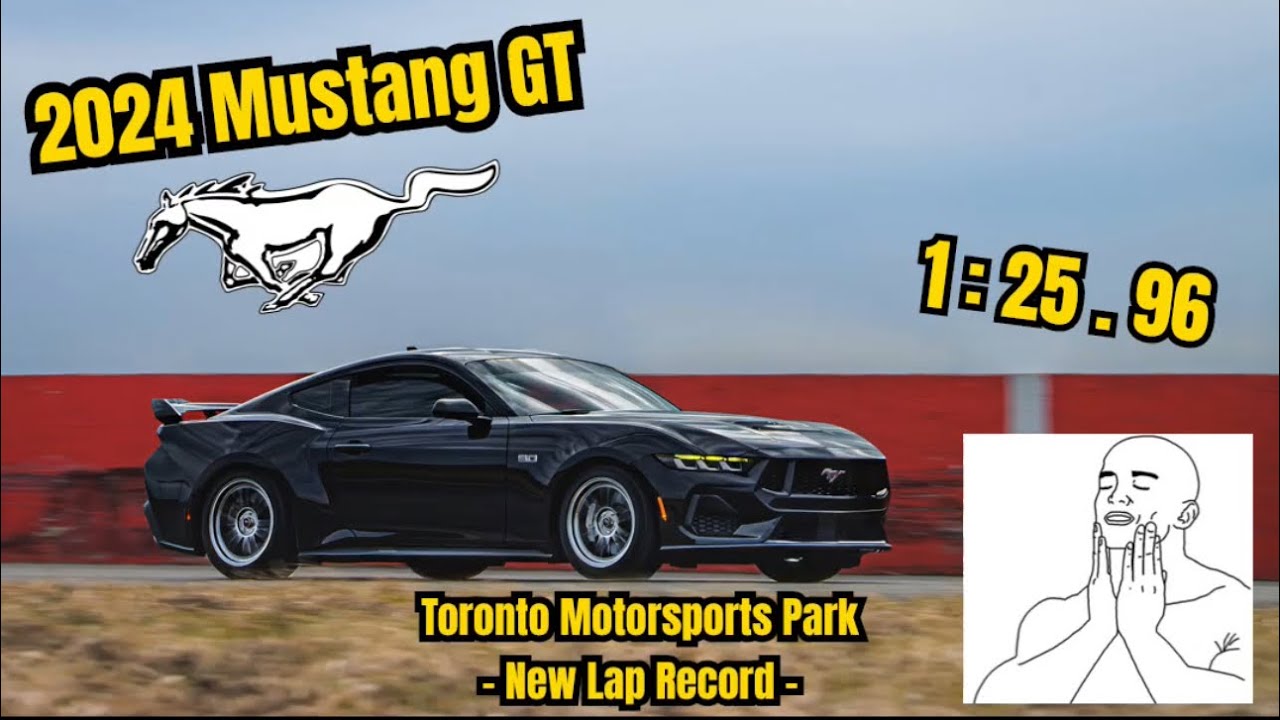 2024 Mustang GT ( MANUAL ) New Lap Record - 1:25.96 Toronto Motorsports Park Track - Cayuga