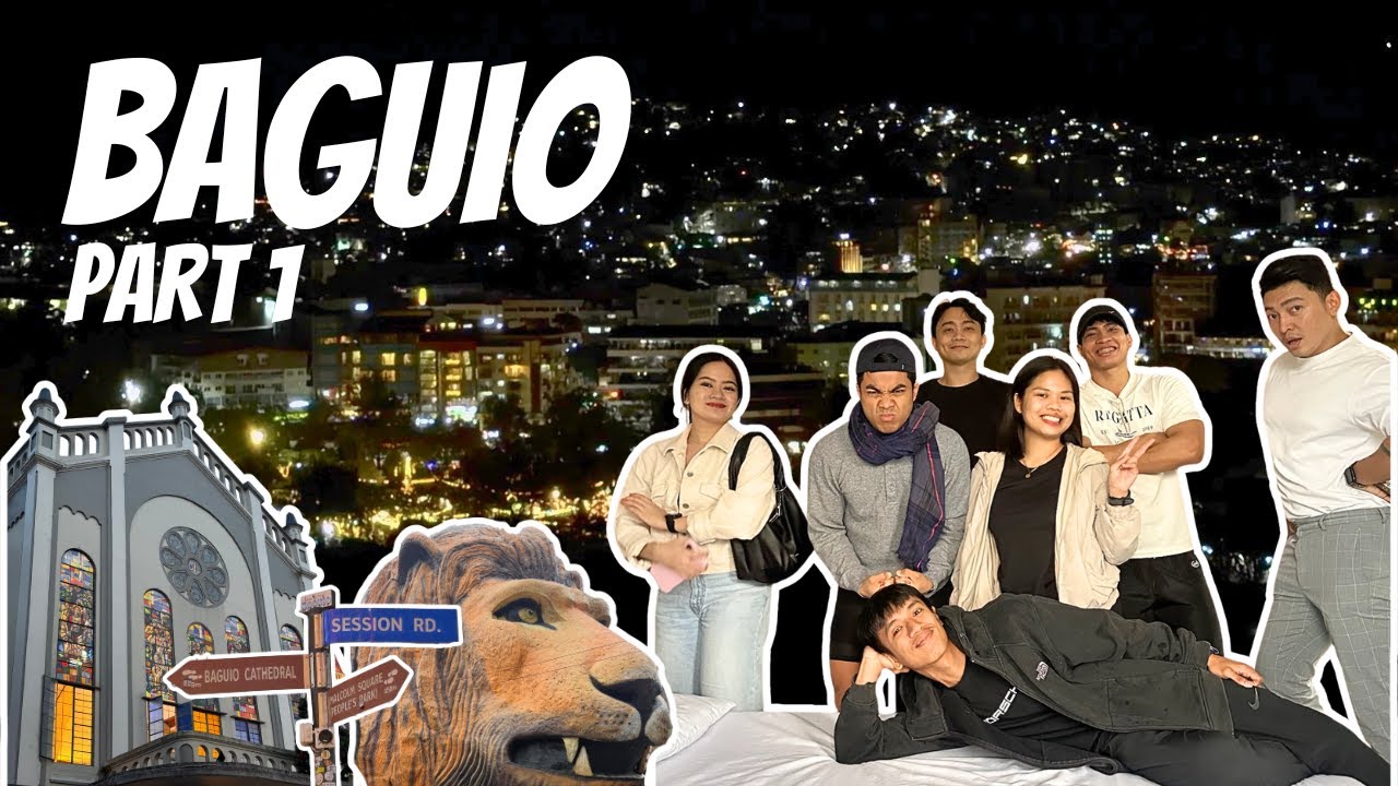 TRAVEL | BAGUIO PT 1