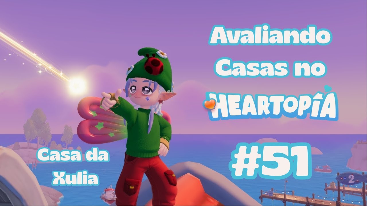 AVALIANDO CASAS NO HEARTOPIA #51