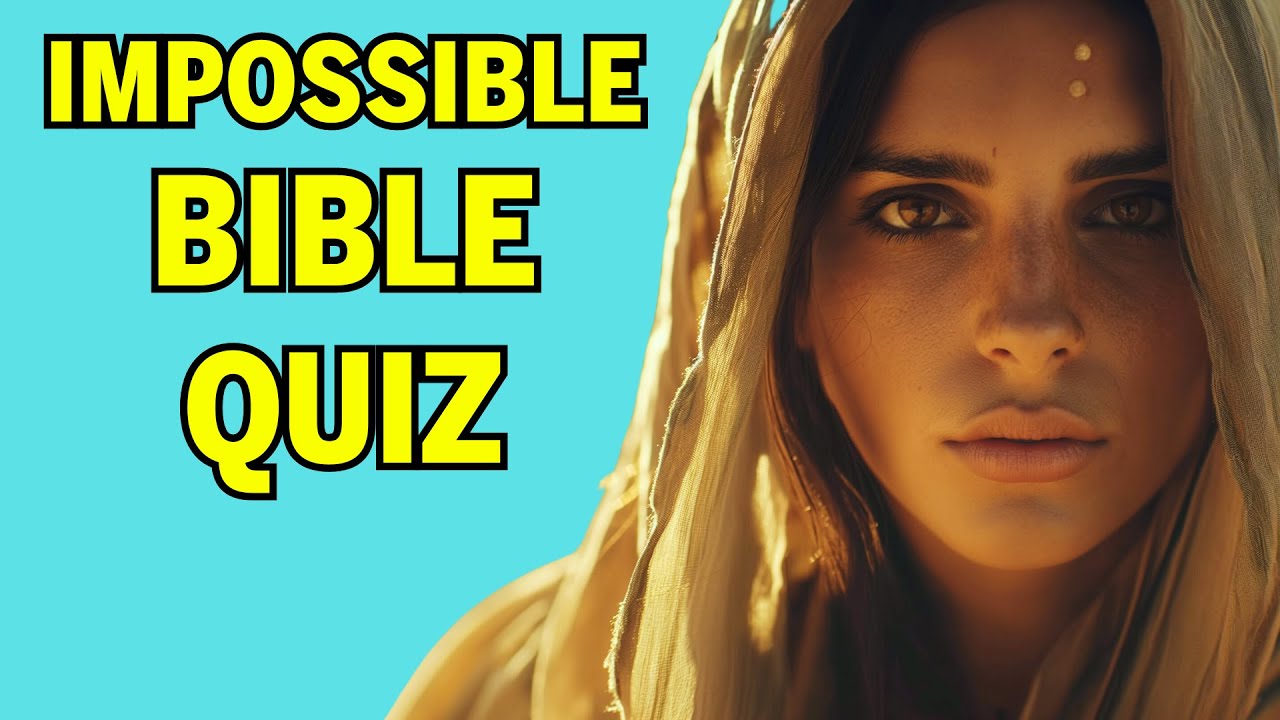 IMPOSSIBLE Bible Quiz - Double Edition: Are You Up for the Ultimate Challenge?