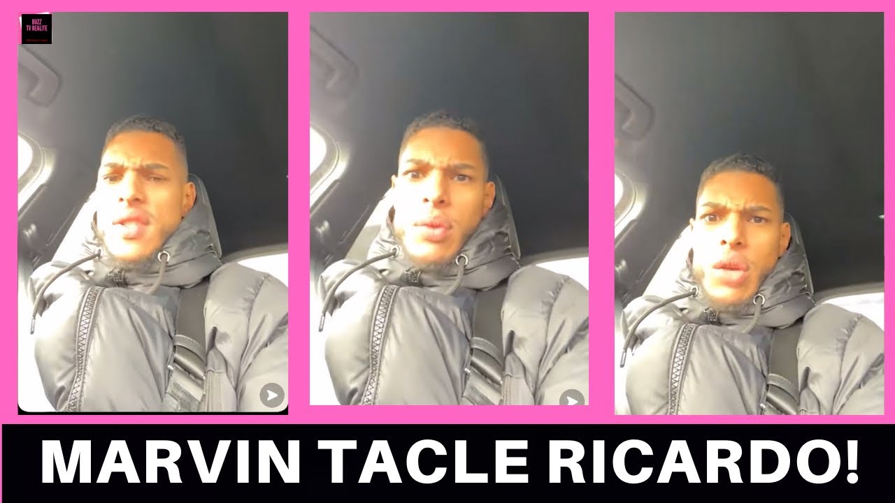 MARVIN TACLE RICARDO QUI EST EN GARDE À VUE!
