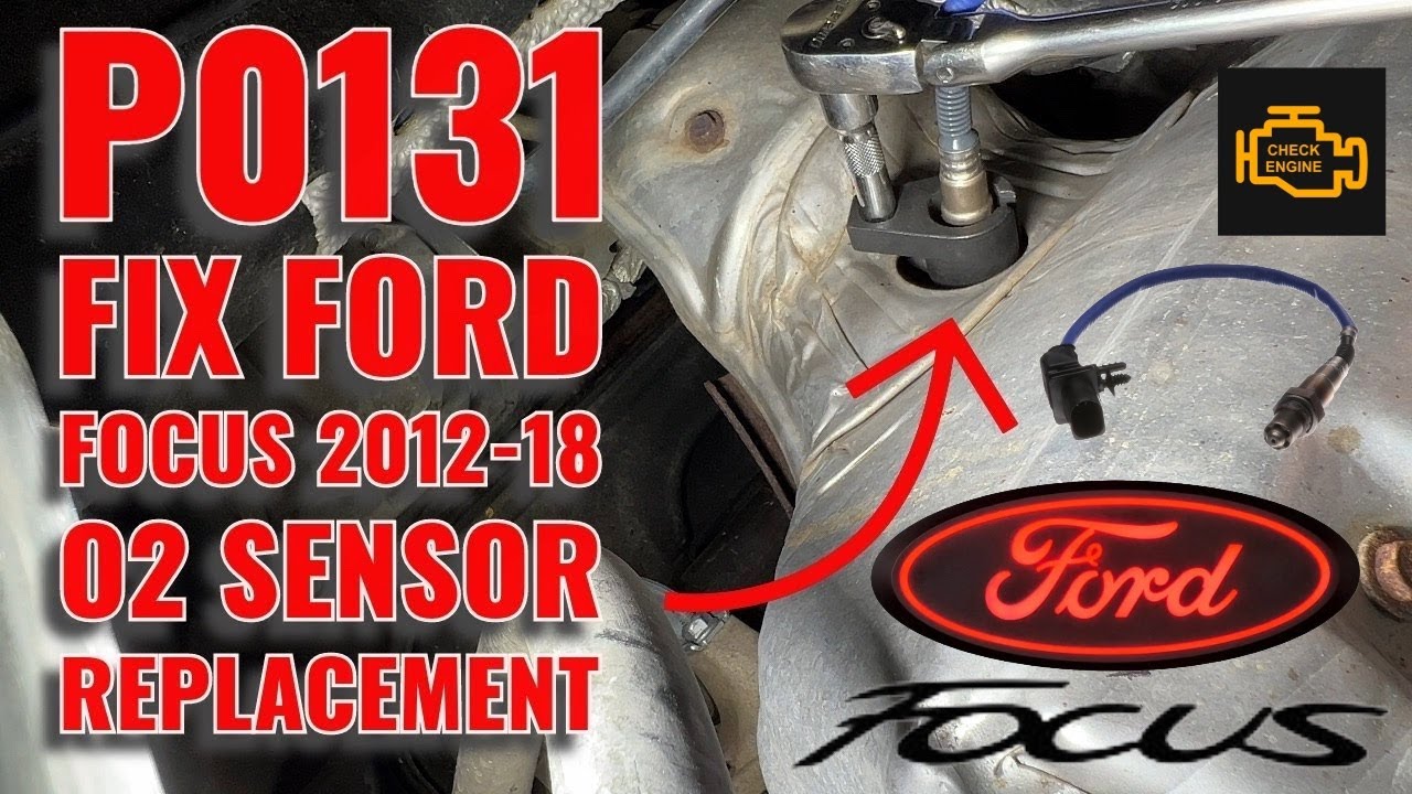 P0131 Fix 2012-18 Ford Focus O2 Sensor Replacement