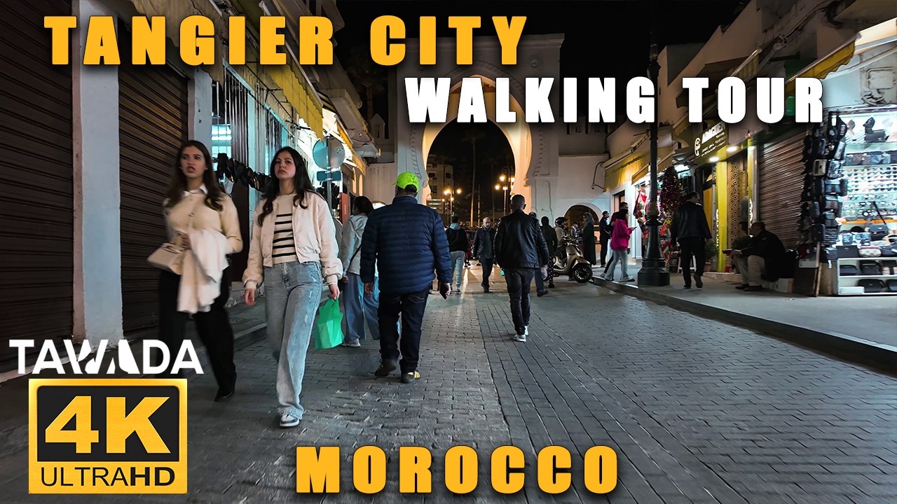 Tangier city night walking tour 2023 - Morocco 4k UHD