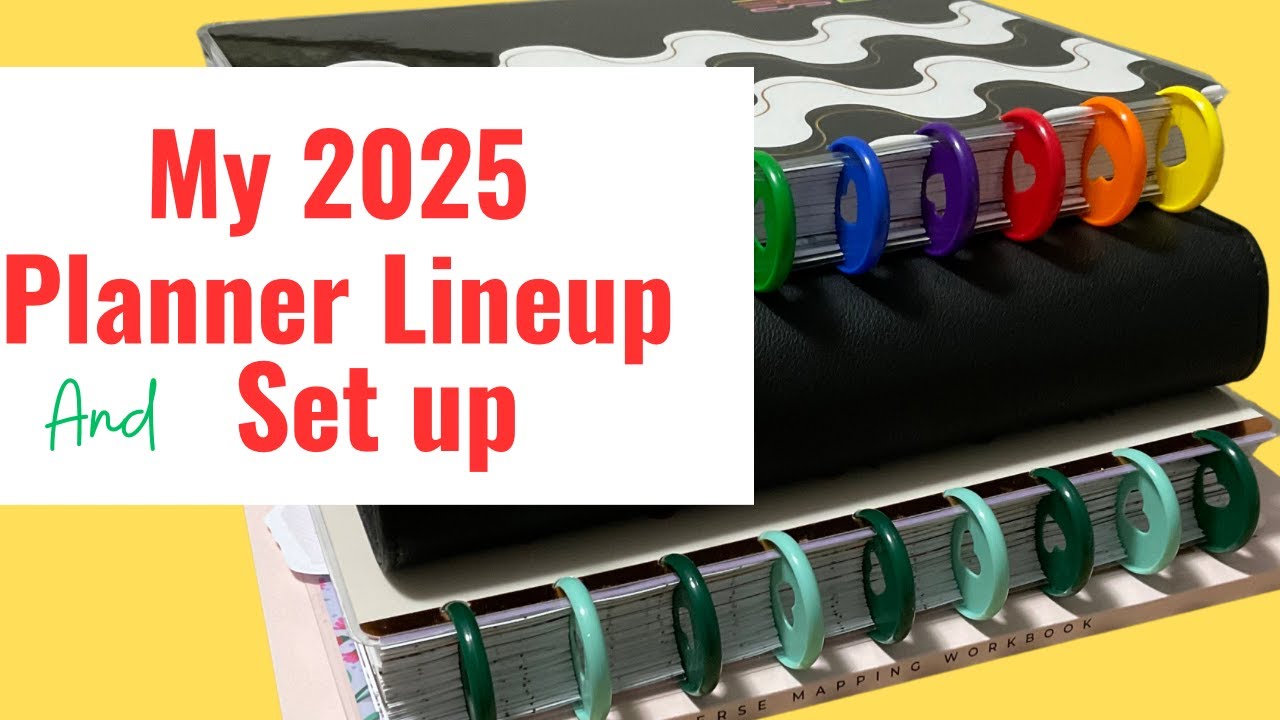 2025 Planner Line up and set up