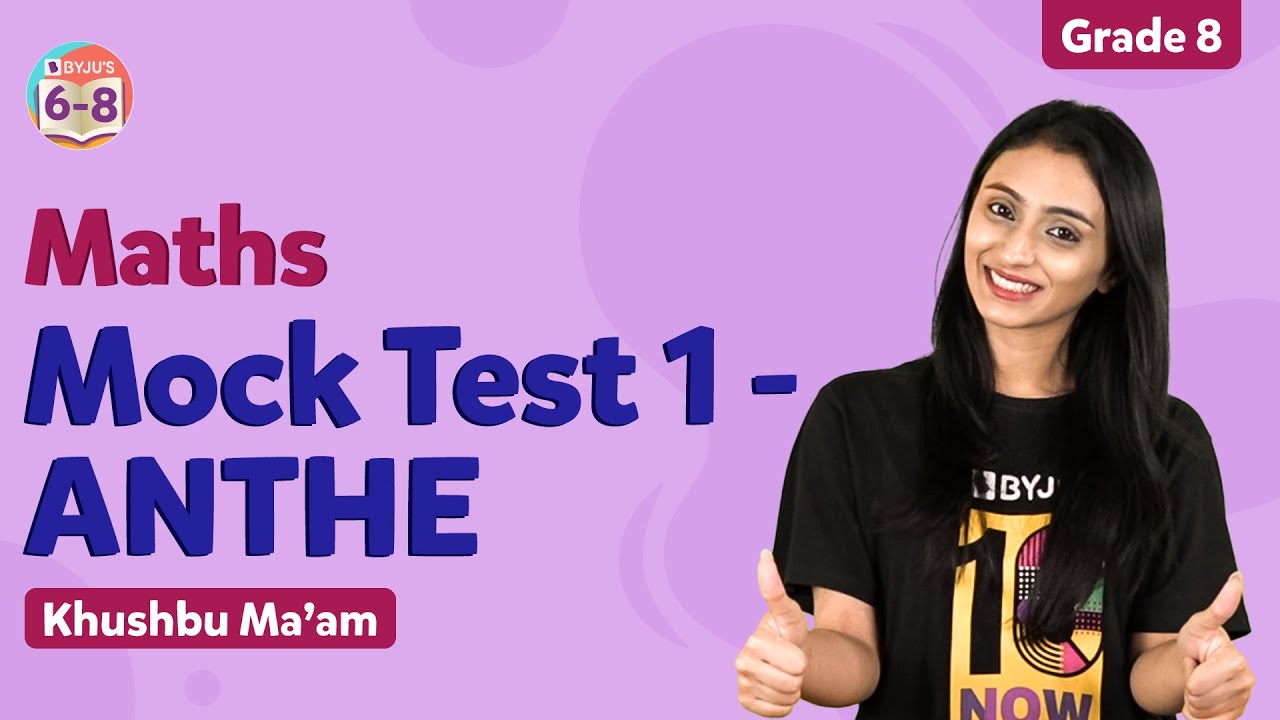 ANTHE Maths Mock Test for Class 8 | ANTHE 2022 Preparation | BYJU'S - Class 8